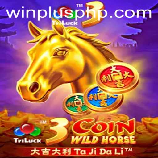 Exploring the Thrilling World of 3CoinWildHorse and Its Mesmerizing WinPlus Feature